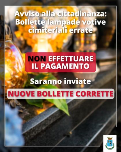 Bollette pagamento del canone delle lampade votive risultano errate